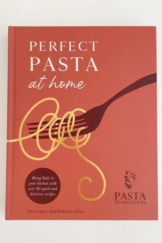 Perfect Pasta At Home Cookbook